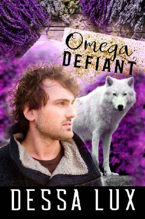 [Wolves in the World 02] • Omega Defiant